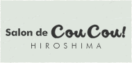 Salon de CouCou! HIROSHIMA